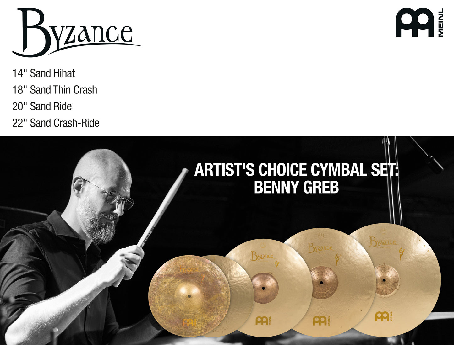 Pack de cymbale Benny Greb Meinl Byzance Artist's Choice 14"18"20"22" alliage bronze B20 sablé